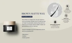 HH Simonsen Hårvoks>Brown Matte
