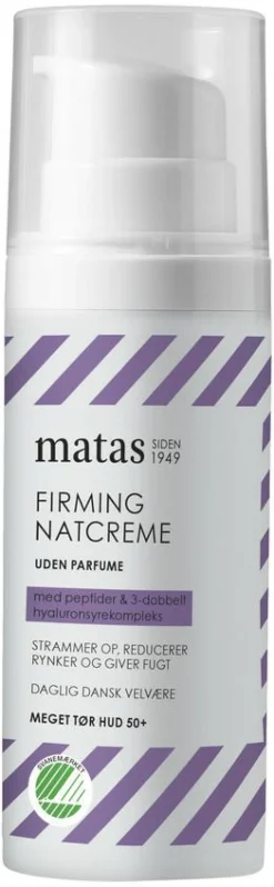 Matas Striber Firming Natcreme til Meget til Tør Hud Uden Parfume< Anti-Age|Natcreme