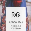 R+Co Styling Mousse>RODEO STAR Thickening Style Foam